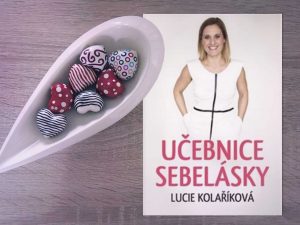 Učebnice sebelásky, Lucie Kolaříková